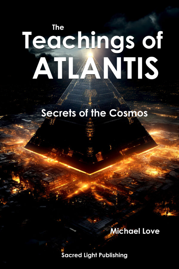 The Teachings Of Atlantis - Secrets of the Cosmos
